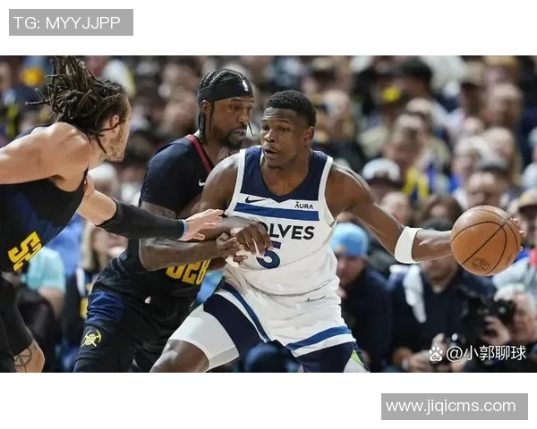 森林狼队击败掘金，取得三连胜：一场激情四溢的胜利